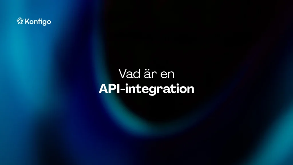 Vad är en API-integration